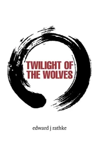 Twilight of the Wolves
