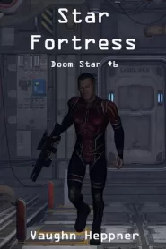 Star Fortress (Doom Star #6)