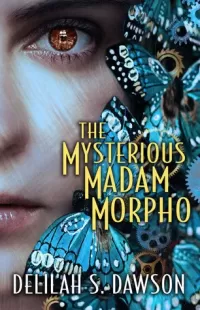 The Mysterious Madam Morpho (Blud)