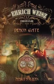 Demon Gate (The Ehrich Weisz Chronicles #1)