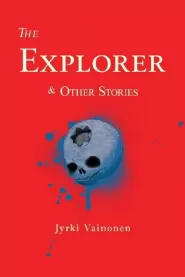 The Explorer and Other Stories