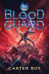 The Blood Guard (The Blood Guard #1)