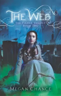The Web (The Fianna Trilogy #2)