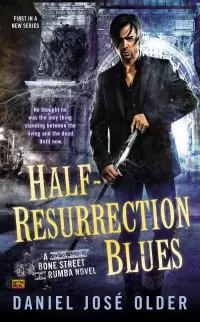 Half-Resurrection Blues (Bone Street Rumba #1)