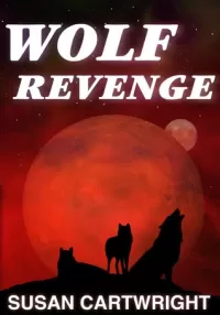Wolf Revenge (Forsaken Worlds #2)