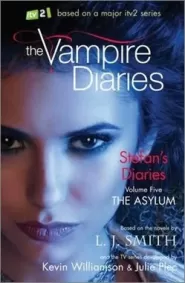 The Asylum (The Vampire Diaries: Stefan's Diaries #5)