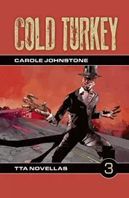 Cold Turkey (TTA Novellas #3)