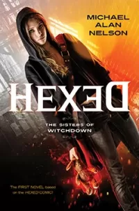Hexed (The Sisters of Witchdown #1)