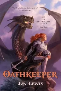Oathkeeper (The Grudgebearer Trilogy #2)