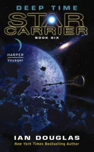 Deep Time (Star Carrier #6)