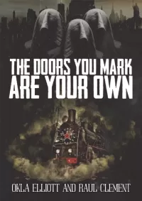 The Doors You Mark Are Your Own (Joshua City Trilogy #1)