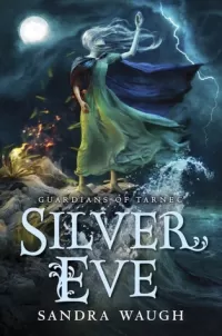 Silver Eve (The Guardians of Tarnec #2)