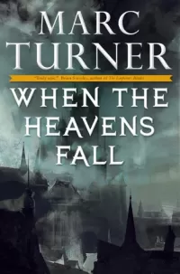 When the Heavens Fall (The Chronicles of the Exile #1)