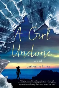 A Girl Undone (A Girl Called Fearless #2)