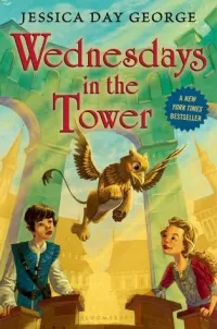 Wednesdays in the Tower (Castle Glower #2)