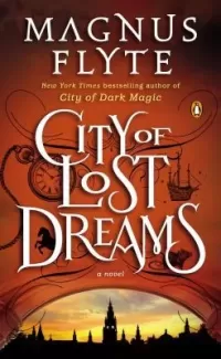 City of Lost Dreams (City of Dark Magic #2)