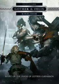 Kinslayer (The Doom of Gotrek Gurnisson #1)