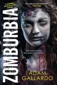 Zomburbia (Zombie Apocalypse #1)