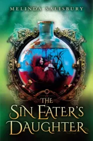 The Sin Eater's Daughter (The Sin Eater's Daughter #1)