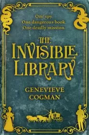 The Invisible Library (The Invisible Library #1)