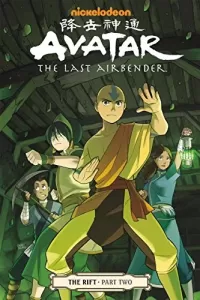 Avatar: The Last Airbender - The Rift: Part Two (Avatar: The Last Airbender - The Rift #2)