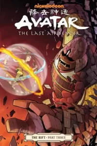 Avatar: The Last Airbender - The Rift: Part Three (Avatar: The Last Airbender - The Rift #3)