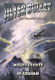 Silver Bullet (The Order of the Air #3)