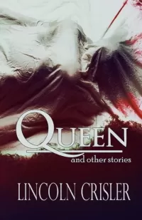 Queen and Other Stories