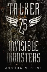 Invisible Monsters (Talker 25 #2)