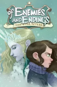 Of Enemies and Endings (The Ever Afters #4)