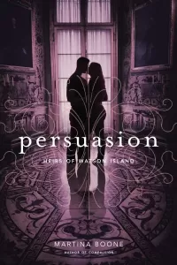 Persuation (Heirs of Watson Island #2)