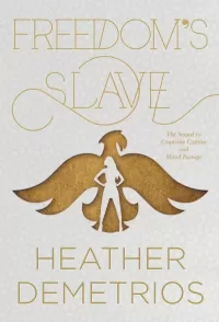 Freedom's Slave (The Dark Caravan Cycle #3)