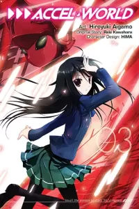 Accel World: Volume 3 (Accel World (graphic novels) #3)