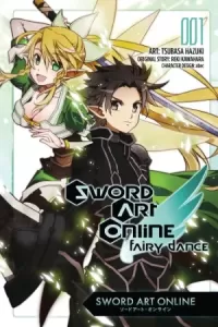 Sword Art Online: Fairy Dance, Volume 1 (Sword Art Online: Fairy Dance (graphic novels) #1)