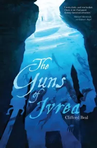 The Guns of Ivrea (Tales of Valdur #1)