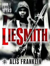 Liesmith (The Wyrd #1)