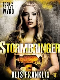 Stormbringer (The Wyrd #2)