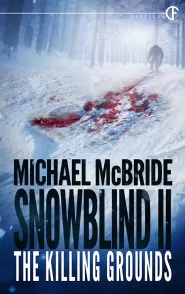 Snowblind II: The Killing Grounds