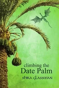 Climbing the Date Palm (Mangoverse #2)