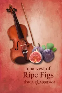 A Harvest of Ripe Figs (Mangoverse #3)