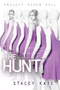 The Hunt (Project Paper Doll #2)