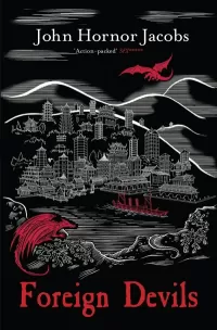 The Foreign Devils (The Incorruptibles #2)