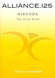 Alliance.125: Hirunda: The First Book (Alliance.125: Hirunda #1)