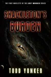 Shackleton's Burden (The Lost Wonder)