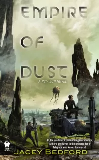 Empire of Dust (Psi-Tech #1)