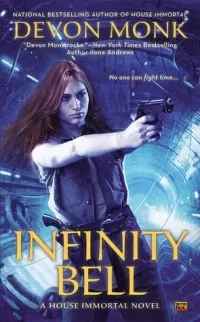 Infinity Bell (House Immortal #2)