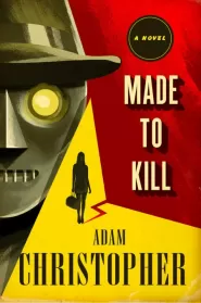 Made to Kill (Ray Electromatic Mysteries #1)