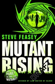 Mutant Rising (Mutant City #2)