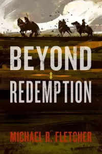 Beyond Redemption (Manifest Delusions #1)