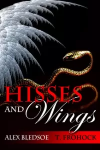 Hisses and Wings (The Tufa Novels)
